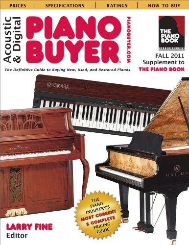 9781929145324: Acoustic & Digital Piano Buyer: Supplement to The Piano Book