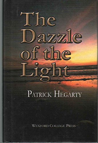 Stock image for The Dazzle of the Light for sale by WorldofBooks