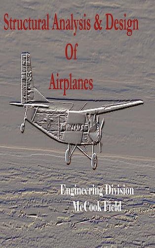Stock image for Structural Analysis and Design of Airplanes for sale by Books From California