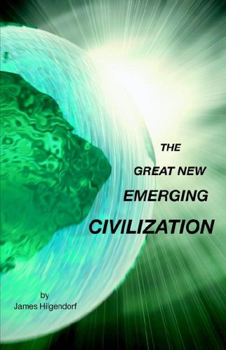 Stock image for The Great New Emerging Civilization for sale by Lucky's Textbooks
