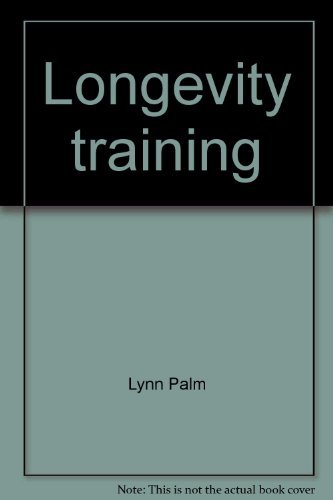 Longevity training (9781929164028) by Palm, Lynn