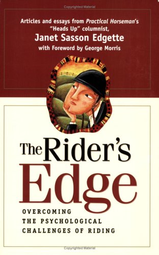 9781929164226: The Rider's Edge: Overcoming the Psychological Challenges of Riding
