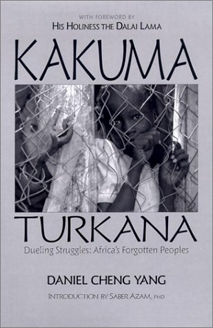 Beispielbild fr Kakuma-Turkana : Dueling Struggles: Africa's Forgotten Peoples zum Verkauf von Better World Books