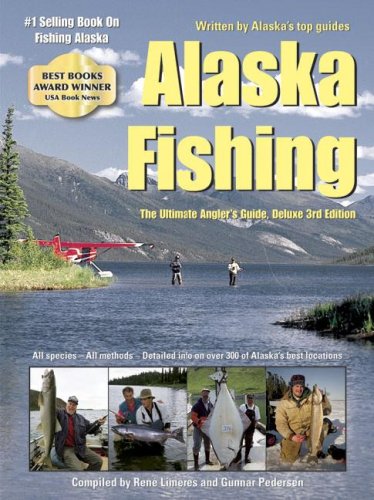 Stock image for Alaska Fishing: The Ultimate Angler's Guide for sale by GF Books, Inc.