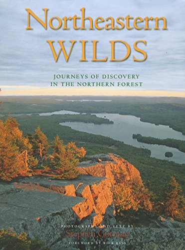 Beispielbild fr Northeastern Wilds : Journeys of Discovery in the Northern Forest zum Verkauf von Better World Books