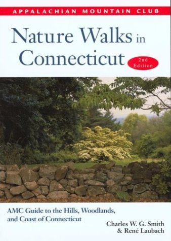 Beispielbild fr Nature Walks in Connecticut : AMC Guide to the Hills, Woodlands, and Coast of Connecticut zum Verkauf von Better World Books