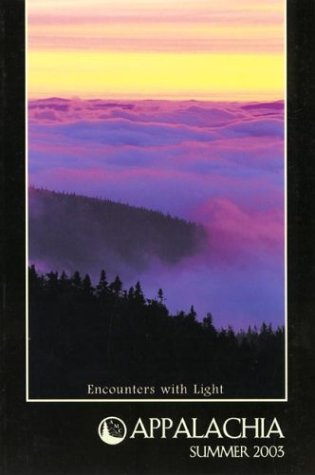 Appalachia Summer 2003: Encounters With Light (9781929173549) by Appalachian Mountain Club