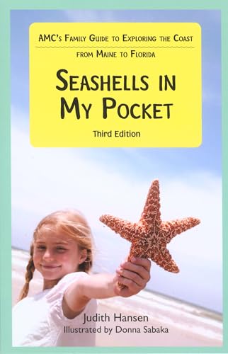 Beispielbild fr Seashells in My Pocket : AMC's Family Guide to Exploring the Coast from Maine to Florida zum Verkauf von Better World Books