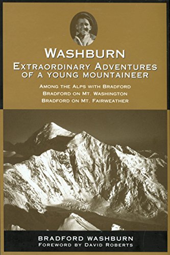 9781929173723: Washburn: Extraordinary Adventures Of A Young Mountaineer