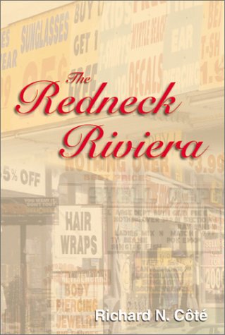 Beispielbild fr The Redneck Riviera zum Verkauf von SecondSale
