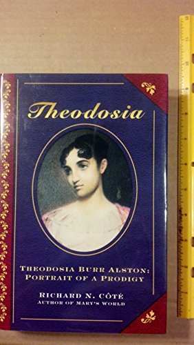 Stock image for Theodosia Burr Alston: Portrait of a Prodigy for sale by SecondSale