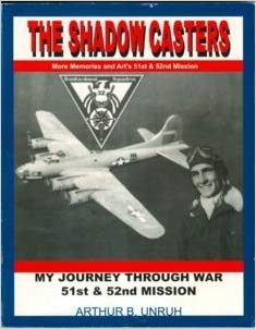 Stock image for The Shadow Casters: My Journey Through War & My 51st Mission for sale by Hourglass Books