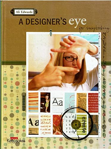 Stock image for A Designer's Eye for Scrapbooking for sale by Better World Books: West