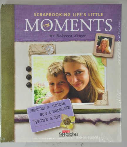 Stock image for Scrapbooking Life's Little Moments for sale by HPB-Ruby