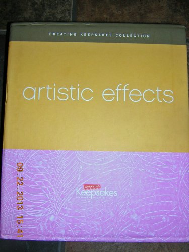 Imagen de archivo de Artistic Effects (Creating Keepsakes Collection) a la venta por Books From California