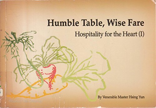Beispielbild fr Humble Table, Wise Fare: Hospitality for the Heart (I) (Roots of the dharma) zum Verkauf von medimops