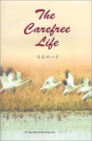 Stock image for The Carefree Life: Dharma Words for sale by Ergodebooks