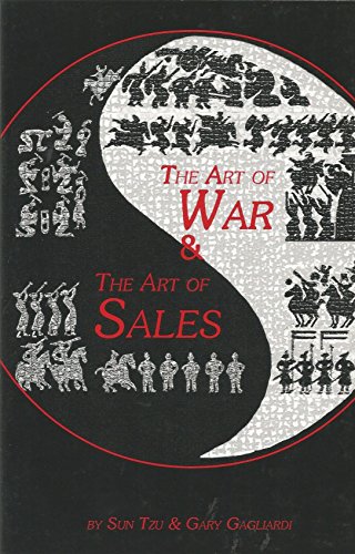 Imagen de archivo de Sun Tzu's the Art of War Plus the Art of Sales: The World's Best Guide to Strategy Plus a Lone-For-Line Adaptation for Sales People a la venta por ThriftBooks-Atlanta