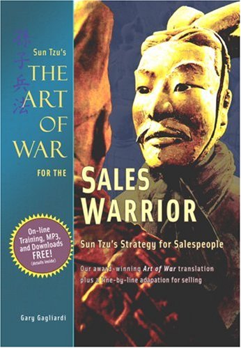 Stock image for The Art of War for the Sales Warrior: Sun Tzu's Strategy for Salespeople for sale by ThriftBooks-Atlanta