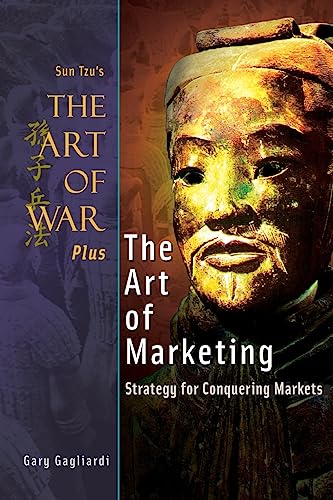 Stock image for The Art of War Plus The Art of Marketing: Strategy for Conquering Marketings for sale by Irish Booksellers