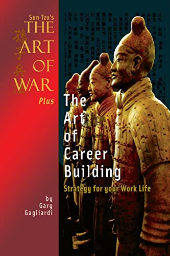 Imagen de archivo de Sun Tzu's The Art of War Plus The Art of Career Building: Strategy for your Work Life a la venta por Lucky's Textbooks
