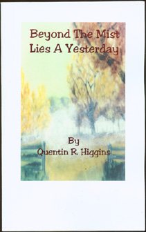 Stock image for Beyond the Mists Lies a Yesterday for sale by ThriftBooks-Dallas