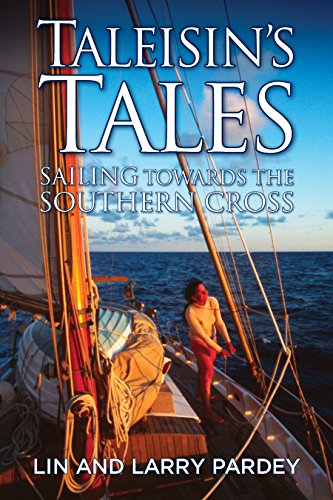 Stock image for Taleisin's Tales: Sailing Towards the Southern Cross for sale by ThriftBooks-Dallas