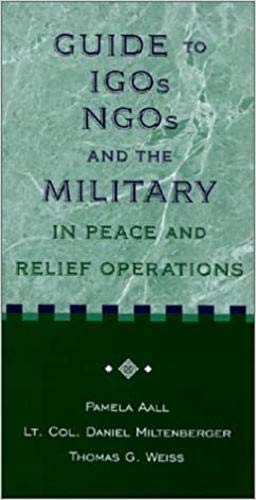 Stock image for Guide to IGOs, NGOs, and the Military in Peace and Relief Operartions. for sale by Antiquariaat Ovidius