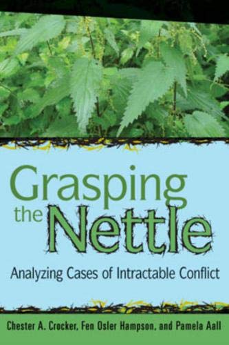 9781929223619: Grasping the Nettle: Analyzing Cases of Intractable Conflict