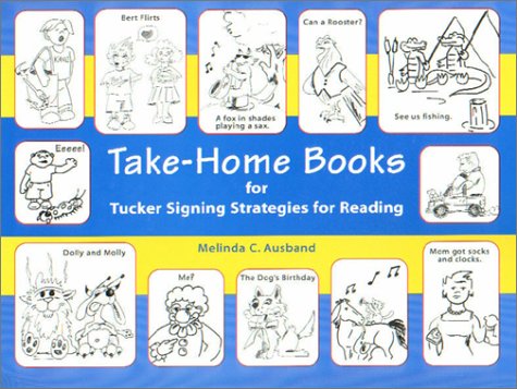 9781929229116: Take-Home Books for Tucker Signing Strategies for Reading