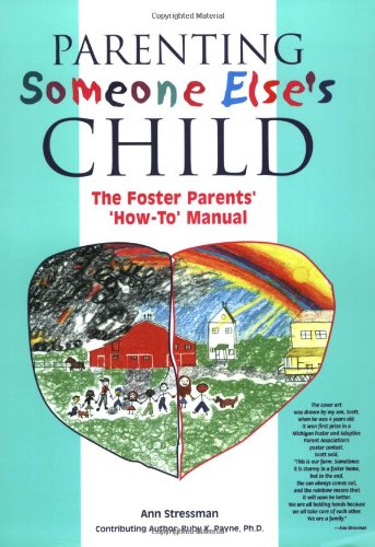 9781929229253: Parenting Someone Else's Child: The Foster Parents' How-To Manual