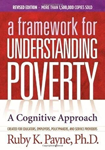 Beispielbild fr A Framework for Understanding Poverty 4th Edition zum Verkauf von Gulf Coast Books