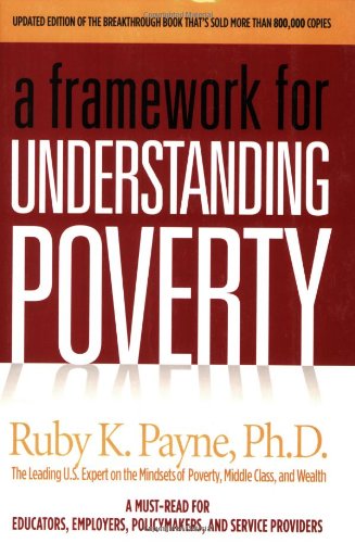 Stock image for A Framework for Understanding Poverty 4th Edition for sale by Gulf Coast Books