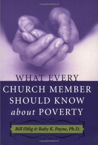 Beispielbild fr What Every Church Member Should Know about Poverty zum Verkauf von Better World Books