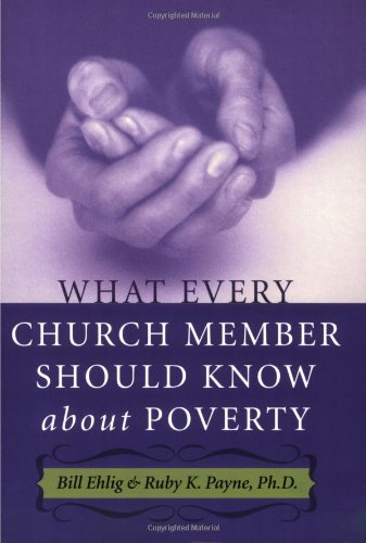 Stock image for What Every Church Member Should Know about Poverty for sale by Hafa Adai Books