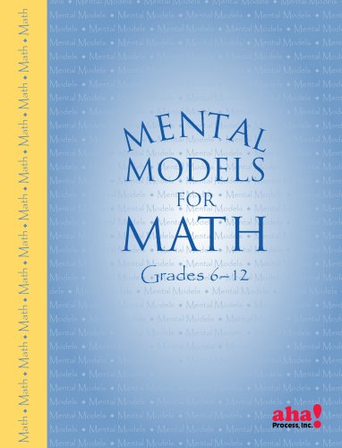 9781929229536: Mental Models for Math; Grades 6-12