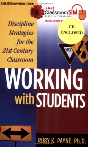 Imagen de archivo de Working with Students; Discipline Strategies for the 21st Century Classroom, Simulation Companion Edition a la venta por SecondSale
