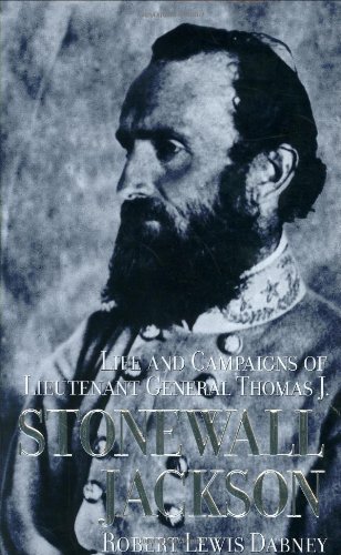 9781929241002: Life and Campaigns of Stonewall Jackson