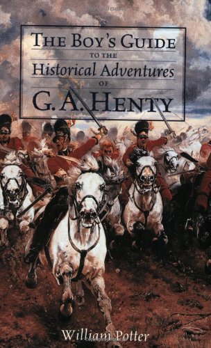Stock image for The Boy's Guide to the Historical Adventures of G.A. Henty (Vocabulary of a Warrior) for sale by HPB-Diamond