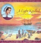 9781929241187: A Light Kindled