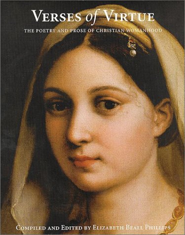 9781929241606: Verses of Virtue: The Poetry and Prose of Christian Womanhood