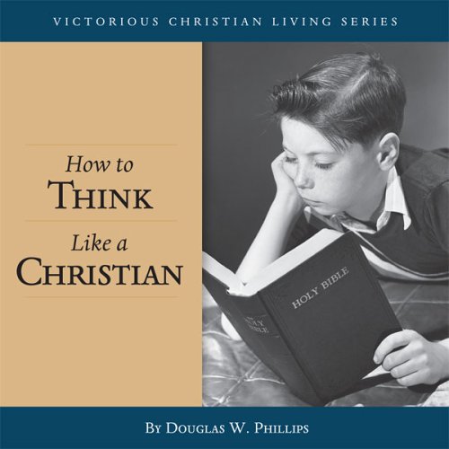 Stock image for How to Think Like a Christian (CD) for sale by Seattle Goodwill