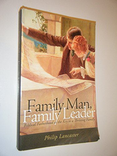 Stock image for Family Man, Family Leader for sale by Better World Books
