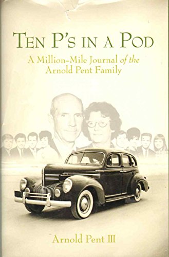 Imagen de archivo de Ten P's in a Pod : The Million Mile Journal of a Home School Family a la venta por Better World Books