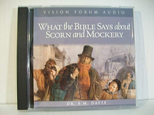 9781929241965: What the Bible Says about Scorn and Mockery