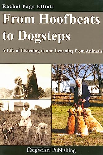Imagen de archivo de From Hoofbeats to Dogsteps : A Life of Listening to and Learning from Animals a la venta por Better World Books