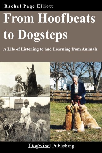 Stock image for From Hoofbeats to Dogsteps : A Life of Listening to and Learning from Animals for sale by Better World Books