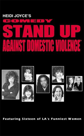 Stock image for Heidi Joyce's Comedy Stand Up Against Domestic Violence for sale by Wonder Book