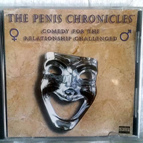 Stock image for The Penis Chronicles: Comedy for the Relationship Challenged for sale by Bookmans
