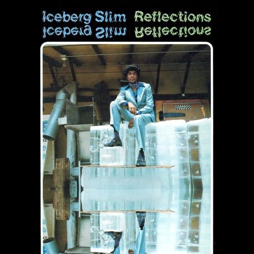 Stock image for Iceberg Slim: Reflections for sale by Revaluation Books